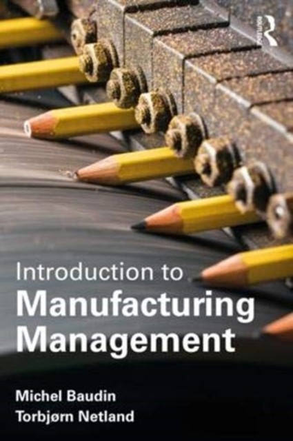 Introduction to Manufacturing by Michel Baudin PAPERBACK 9780815363194 - Image 6