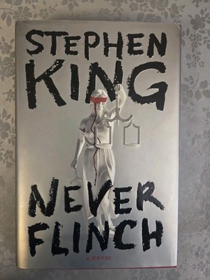 Stephen King Never Flinch Fiction Hardcover Scribner 2025 First Hardcover