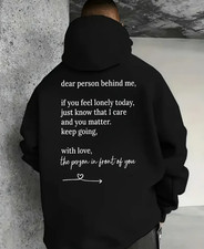 Men's Hooded Sweatshirt - "Dear Person Behind Me You Matter Keep Going" Hoodie