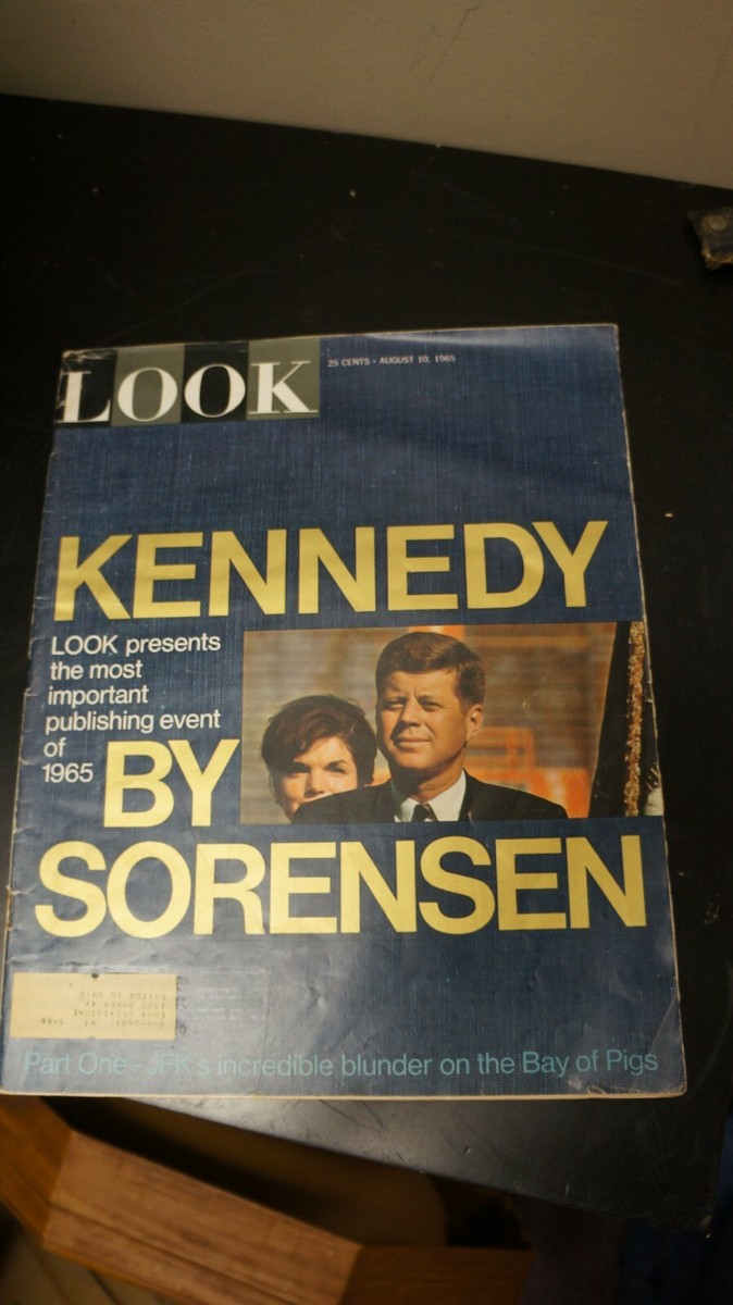Vtg Look Magazine Aug 10 1965 Kennedy By Sorensen | eBay