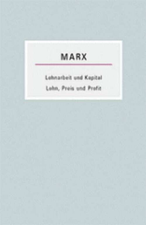 Thumbnail - Karl Marx | Lohnarbeit Und Kapital /lohn, Preis Und Profit |