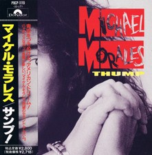 MICHAEL MORALES Thump CD JAPAN 1991 1ST PRESS POCP-1119 with OBI AOR s5532