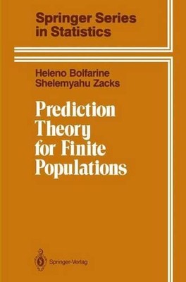 Prediction Theory for Finite Populations by Heleno Bolfarine (English) Paperback