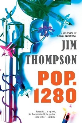 Jim Thompson Pop. 1280 (Paperback) Mulholland Classic
