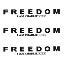Freedom Sticker Charlie Kirk True American Hero Patriotism Die Cut Vinyl Decal