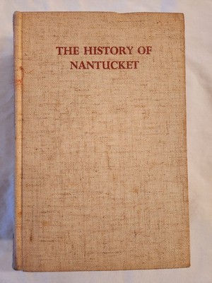The History of Nantucket Incl Genealogi1es 1969 HC Book by Alexander Starbuck