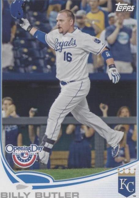 2013 Topps Opening Day - Billy Butler #133 - 1 of 1