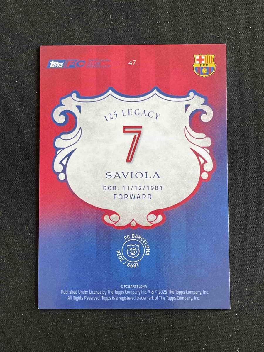 Saviola 2024-25 Topps FC Barcelona 125 Legacy Anniversary Soccer