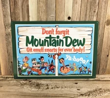 Mountain Dew Don't Forgit Cola Pop Soda 17" Metal Tin Sign Vintage Bar Man Cave
