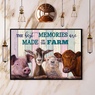 Animal The Best Memories Are Made On The Farm Paper Poster No Frame Matte Can...