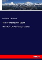 The To-Morrow Of Death S. R. Crocker