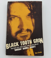 Black Tooth Grin Dimebag Darrell Abbott Pantera Biography Zac Crain 2009 1st Ed