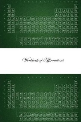 Chalked Periodic Table Workbook of Affirmations Chalked Perio... - 9781526957665