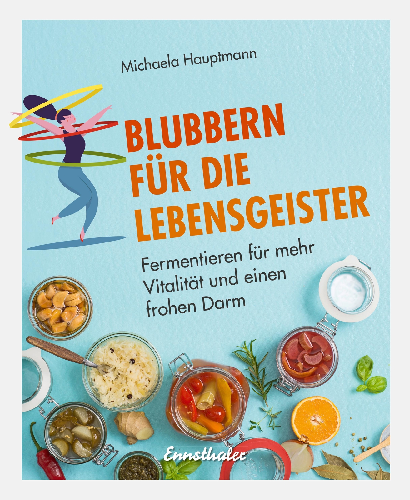Thumbnail - Blubbern Für Die Lebensgeister | Hauptmann, Michaela