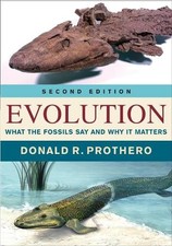 Evolution: What the Fossils Say and..., Proth...