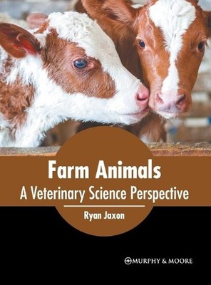 Farm Animals: A Veterinary Science Perspective (Gebundene Ausgabe) (US IMPORT)