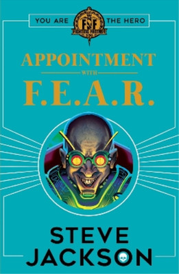 Steve Jackson Fighting Fantasy: Appointment With F.E.A.R. (Taschenbuch)