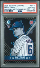 2025 BOWMAN CHROME BOWMAN ASCENSIONS BLACK REFRACTOR MATT SHAW 2/10 PSA 8.5