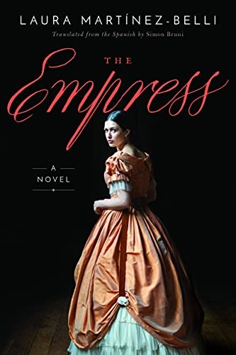 The Empress: A Novel by Laura MartÃ­nez-BelliSimo (PB 2020) - Image 3