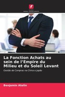 Benjamin Atelin | La Fonction Achats Au Sein De L'empire Du Milieu Et Du...