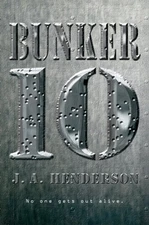 Bunker 10 Hardcover J. A. Henderson