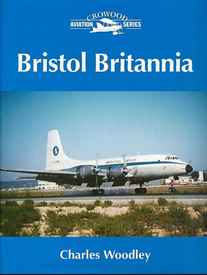 Bristol Britannia (Crowood Aviation Series) - Neue Kopie