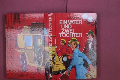 330596 Bruno Wolfgang EIN VATER UND ZWEI TÖCHTER Tosa Verlag Eine Erzählung für