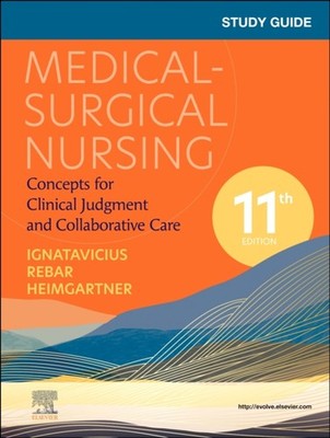 Study Guide for MedicalSurgical Nursing by Cherie R. Rebar PAPERBACK