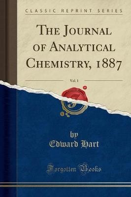 The Journal of Analytical Chemistry, 1887, Vol. 1