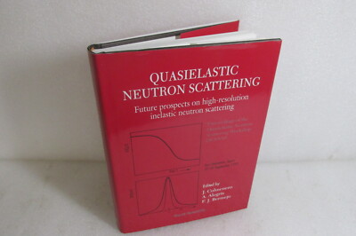 Quasielastic Neutron Scattering: Future Prospects.., Rare book, 1994