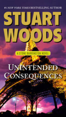Unintended Consequences: A Stone Barrington Novel - Paperback - GOOD