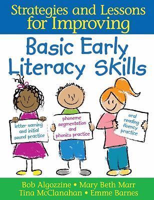 Basic Early Literacy Skills: Strategies and Lessons for Improving by Algozzine,