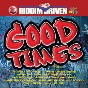 RIDDIM DRIVEN: GOOD TIMES - V/A - CD - **BRAND NEW/STILL SEALED** - RARE