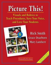 Picture This! Visuals and Rubrics to Teach Procedures, Save Your Voice, and ...