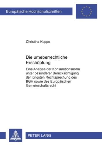Thumbnail - Die Urheberrechtliche Erschöpfung Eine Analyse Der Konsumtionsnorm