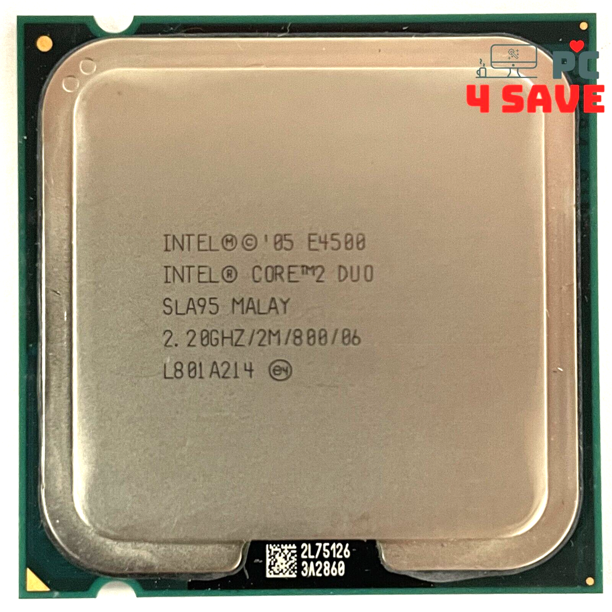 E4500 Sla95 Core Duo E4500 Socket Intel® Core™2 Duo Processor