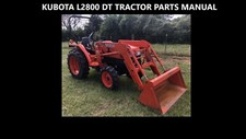 KUBOTA L2800 TRACTOR PARTS MANUALS - 475pg for L2800DT DT LA463 Service & Repair