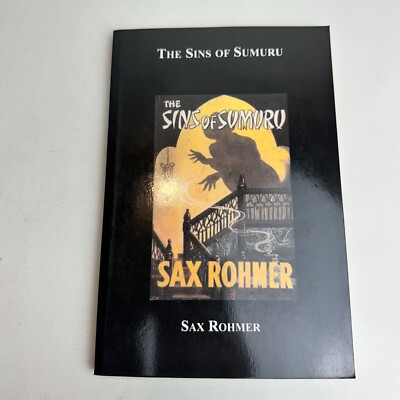 The Sins Of Sumuru by Sax Rohmer 2007 Paperback Book Literature and Fiction