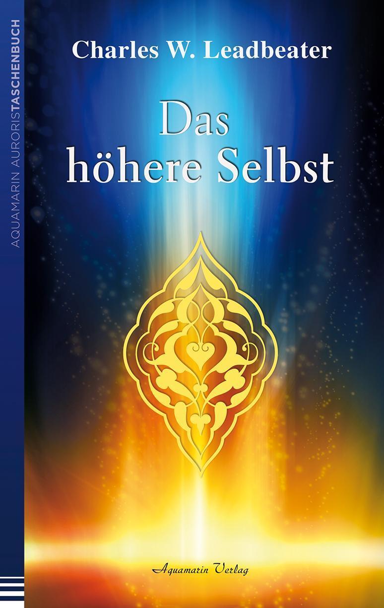 Thumbnail - Das Höhere Selbst Charles W. Leadbeater