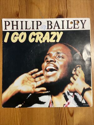7'' Single,  PHILIP BAILEY - I Go Crazy - Go - CBS   1984