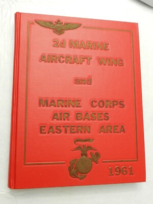 2d Marine Aircraft Wing and Marine Corps Air Bases Eastern Area 1961, HB YRBK NF