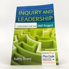 Inquiry And Leadership.  A Resource For The DNP Project