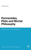 Vishwa Adluri | Parmenides, Plato And Mortal Philosophy | Buch | Englisch (2011)
