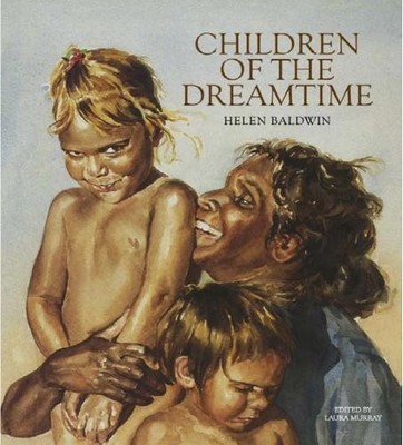 Helen Baldwin Children of the Dreamtime (Gebundene Ausgabe) (US IMPORT)