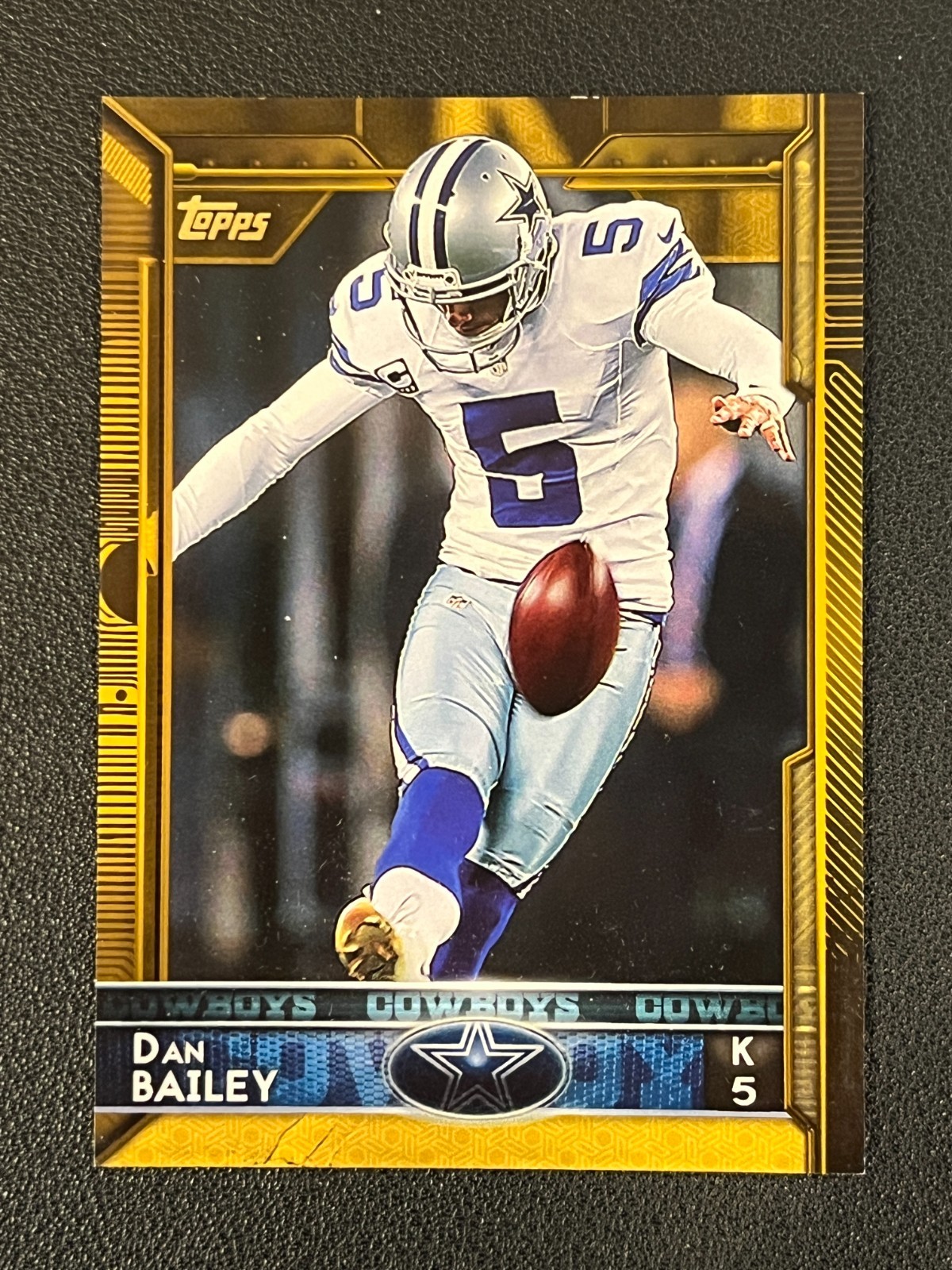 Dan Bailey 2015 Topps Gold Border Parallel /2015 Cowboys 