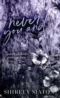 Shirley Siaton | Never You And I | Buch | Englisch (2024) | Ean 9786210607956