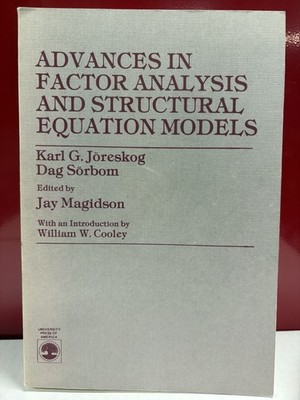 Advances in Factor Analysis and Structural Equation Models by Karl G. Joreskog