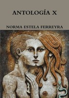 Norma Estela Ferreyra | AntologÍA X | Taschenbuch | Spanisch (2015) | [.]