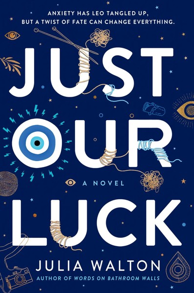 Julia Walton | Just Our Luck | Buch | Englisch (2020) | EAN 9780399550928-image