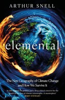 Elemental: The New Geography Of Climate Change And How We Su ... 9781035412952